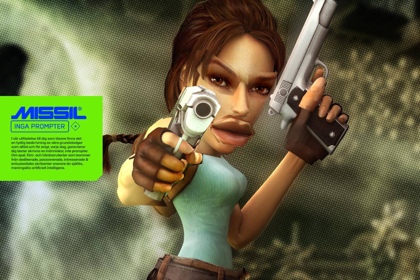 Lara Croft i turkos topp och fingerlösa handskar riktar en pistol mot kameran och håller en till i handen, i en 3D-grafikstil från äldre Tomb Raider-spel.